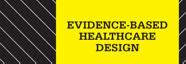 Eerste resultaten studie Evidence Based Healthcare Design
